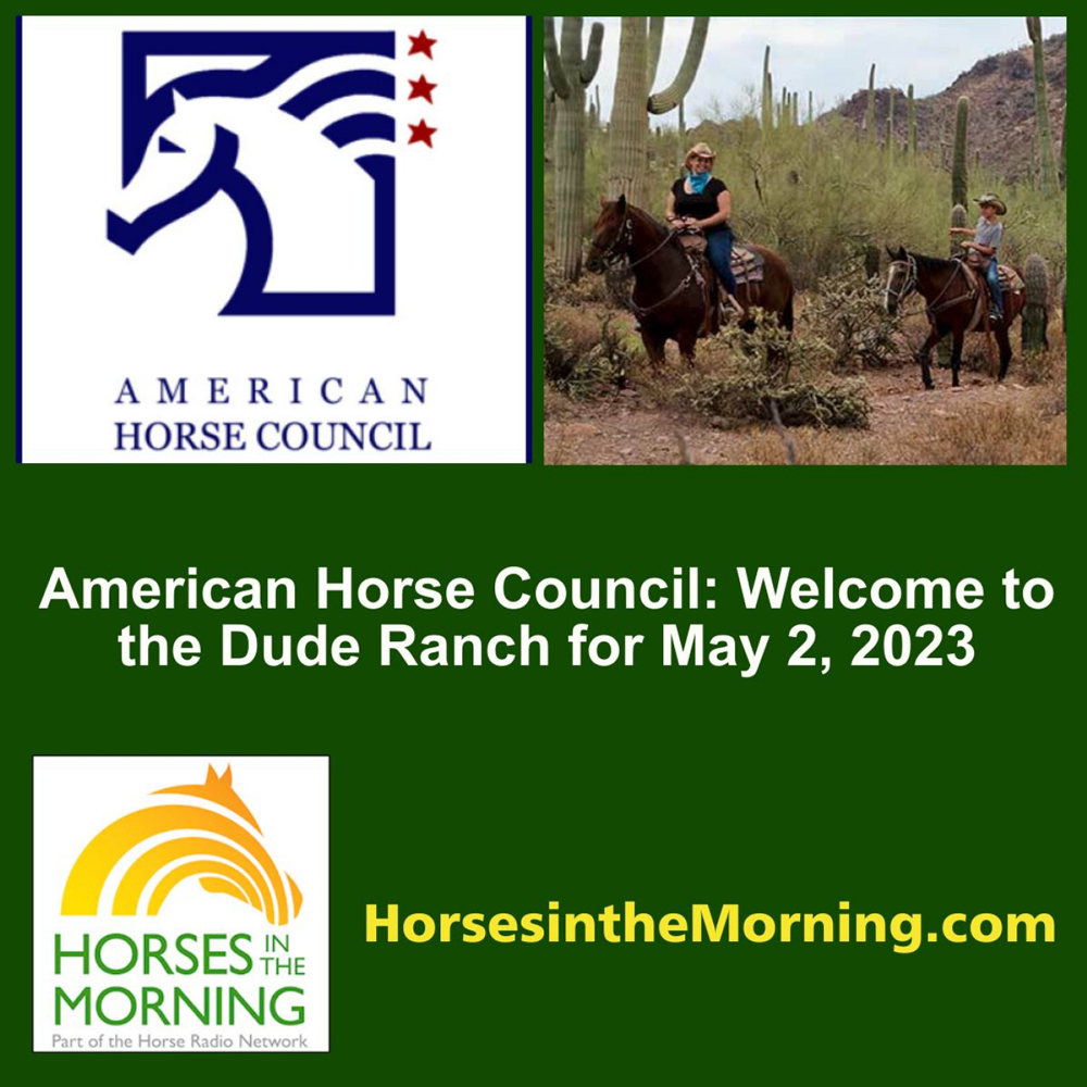 Episode 1: American Horse Council: Welcome to the Dude Ranch