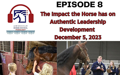 Episode 8: Horses and Youth: The Impact the Horse has on Authentic Leadership Development