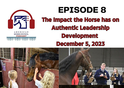 Episode 8: Horses and Youth: The Impact the Horse has on Authentic Leadership Development