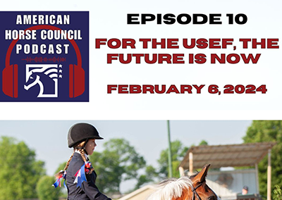 Episode 10: For the USEF, the Future is Now