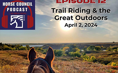 Episode 12: Trail Riding and the Great Outdoors