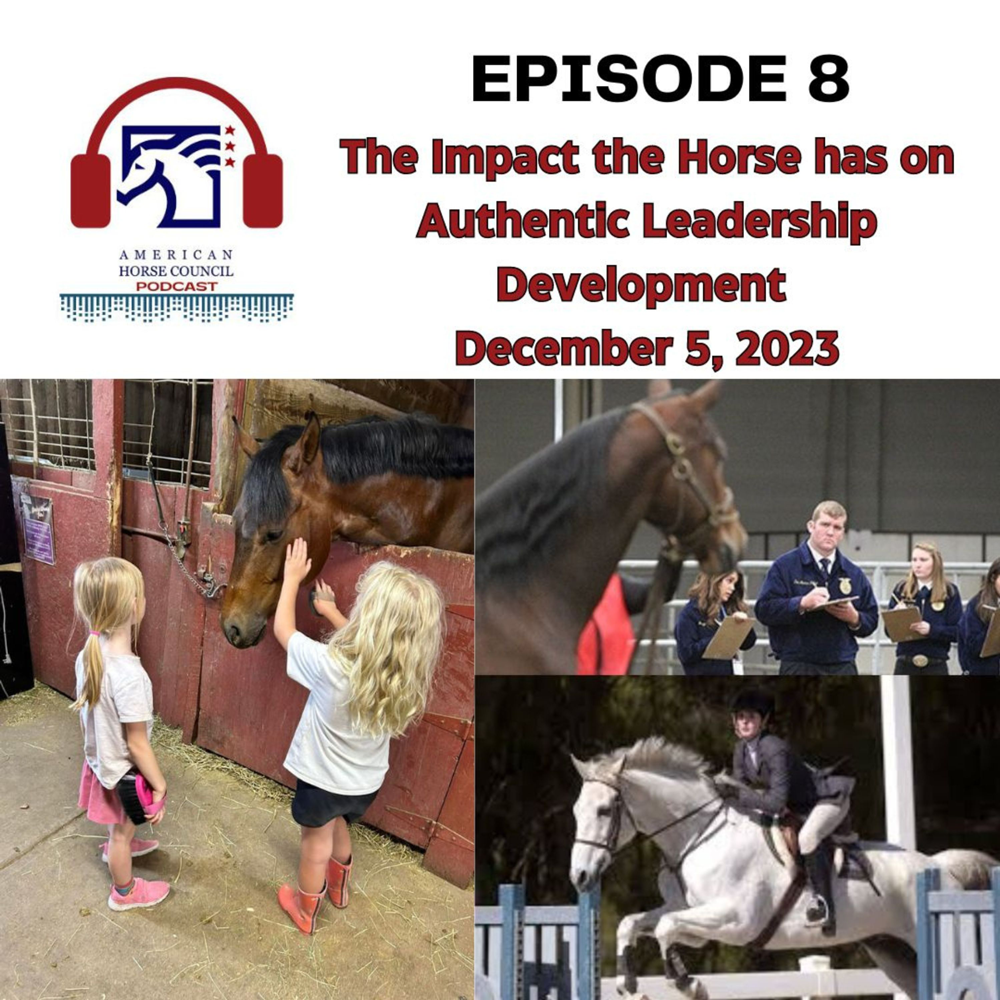 Episode 9: Horses and Youth: The Impact the Horse has on Authentic Leadership Development