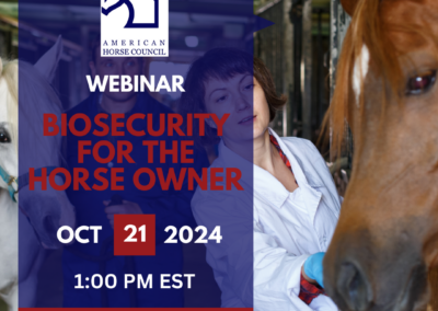 American Horse Council’s October Webinar on “Biosecurity for the Horse Owner”